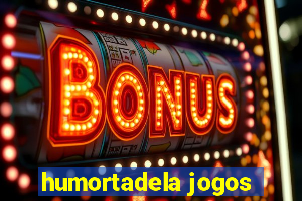 humortadela jogos